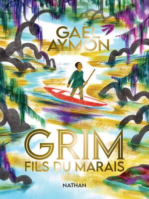 cover image of Grim, fils du marais--Roman dès 12 ans
